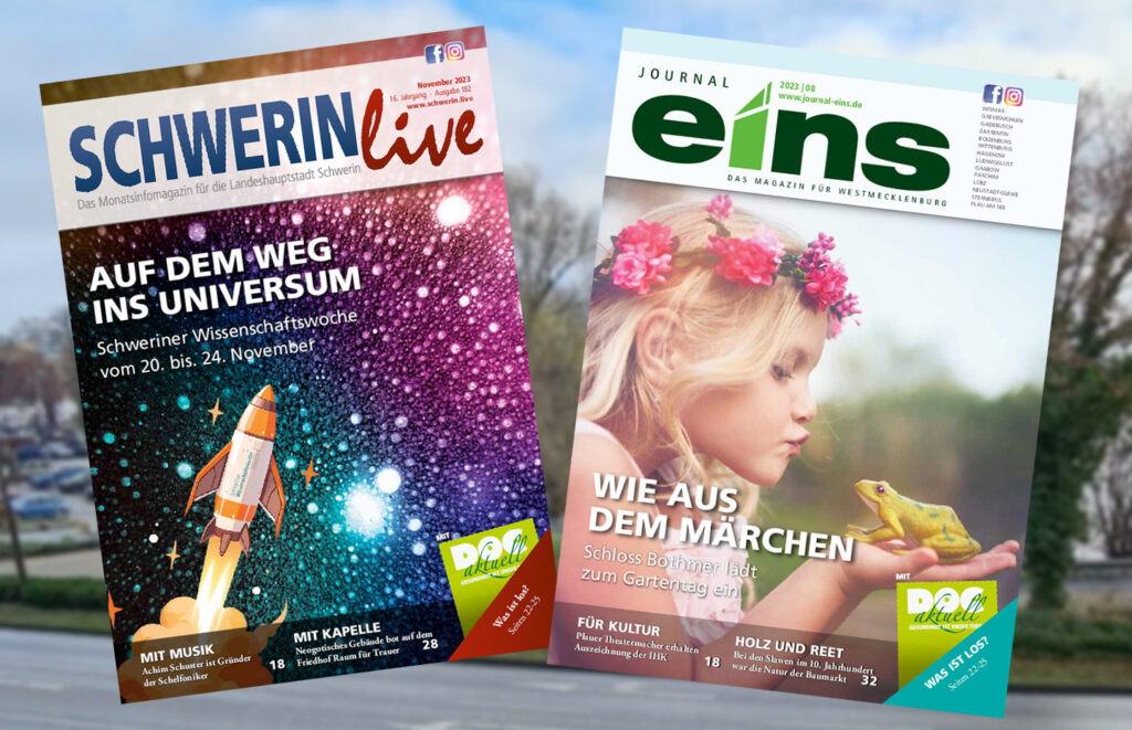 Monatsmagazine SCHWERIN live und JOURNAL eins