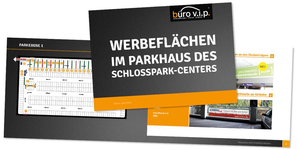 Mediadaten Parkhaus Schlosspark-Center